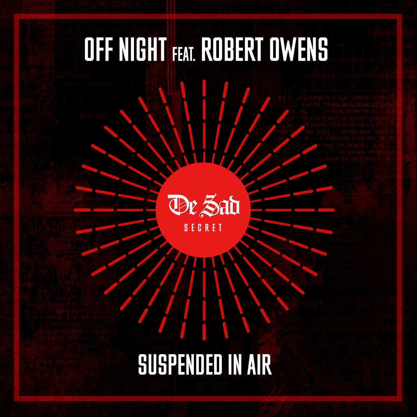 Off Night, Robert Owens – Suspended In Air (Remixes) [DESAD002]